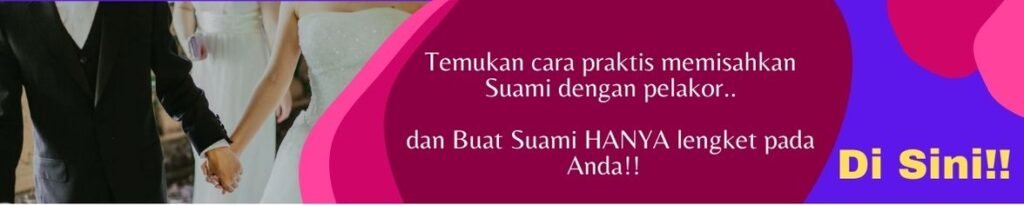 memisahkan suami dan pelakor